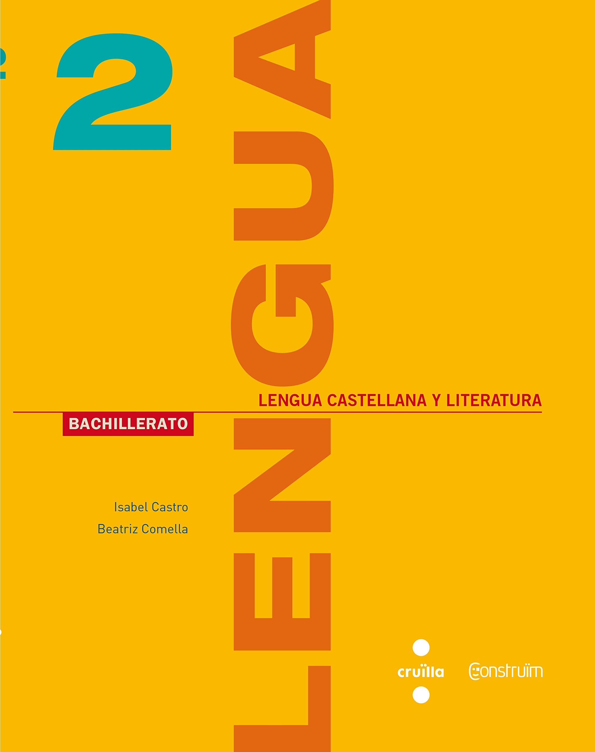 Lengua castellana y literatura. 2 Bachillerato. Construïm Non-fiction