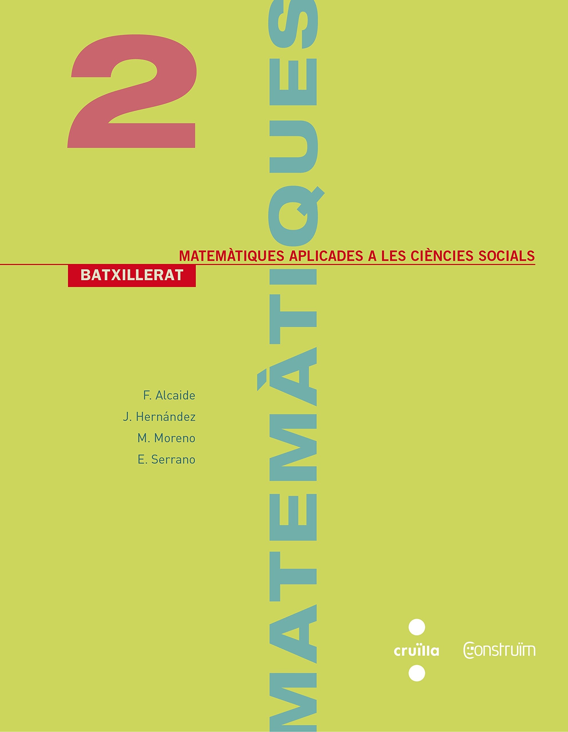Matemàtiques aplicades a les ciències socials. 2 Batxillerat. Construïm Non-fiction