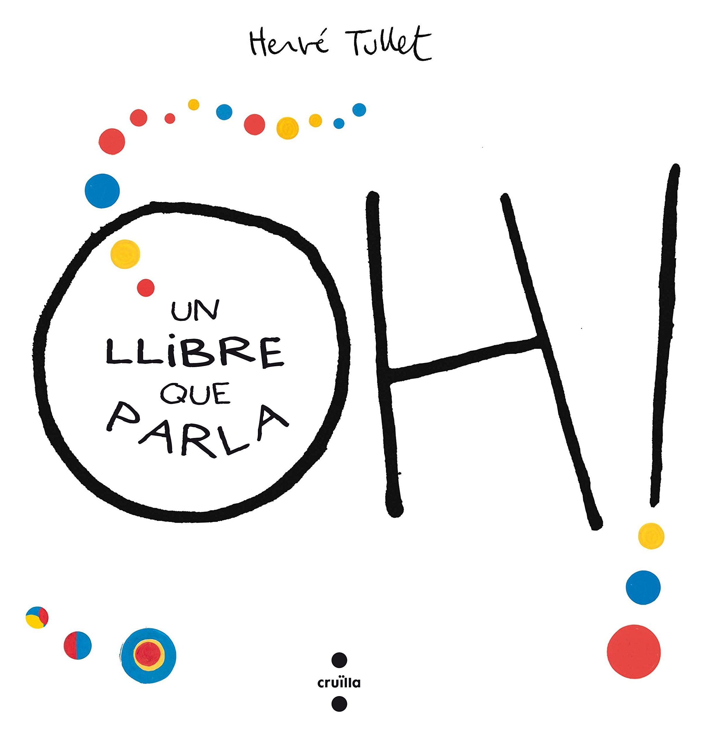Oh! Un llibre que parla (Hervé Tullet) Social Sciences
