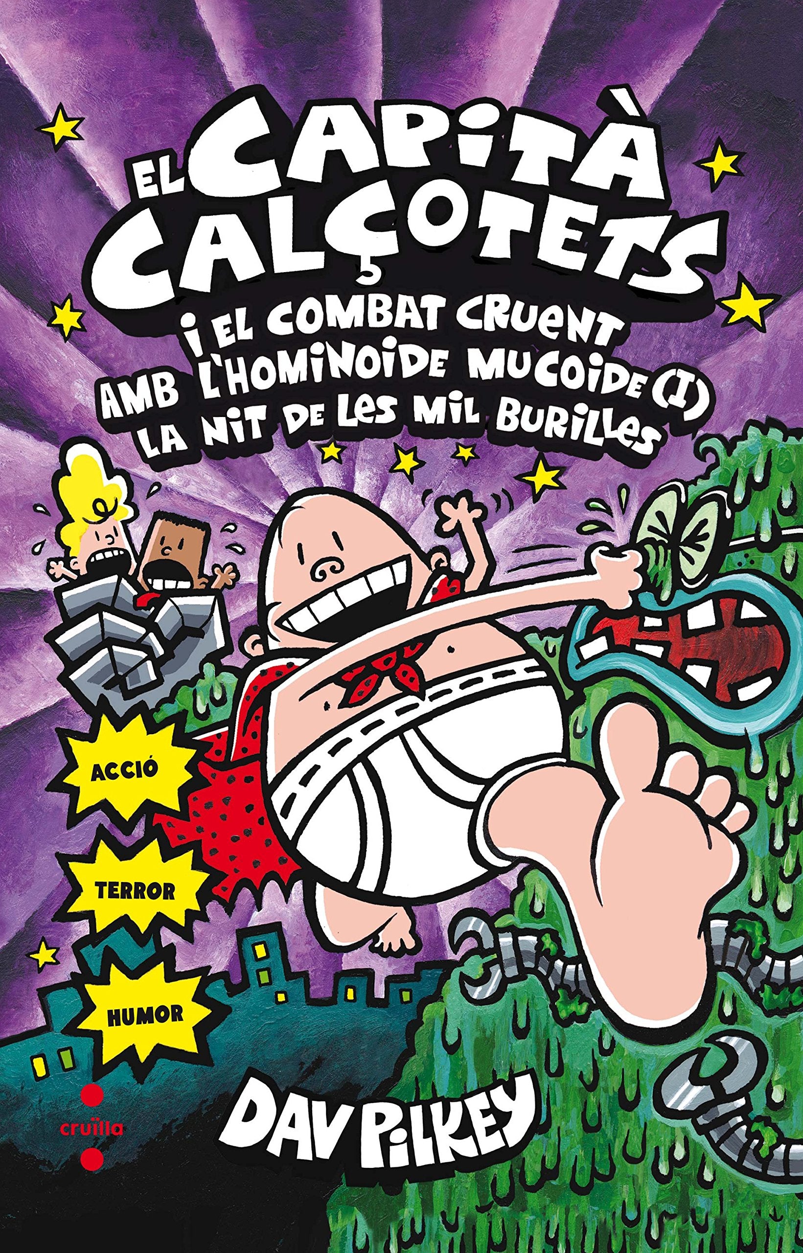 El Capità Calçotets i el combat cruent amb l'hominoide mucoide (1): La nit de les mil burilles book