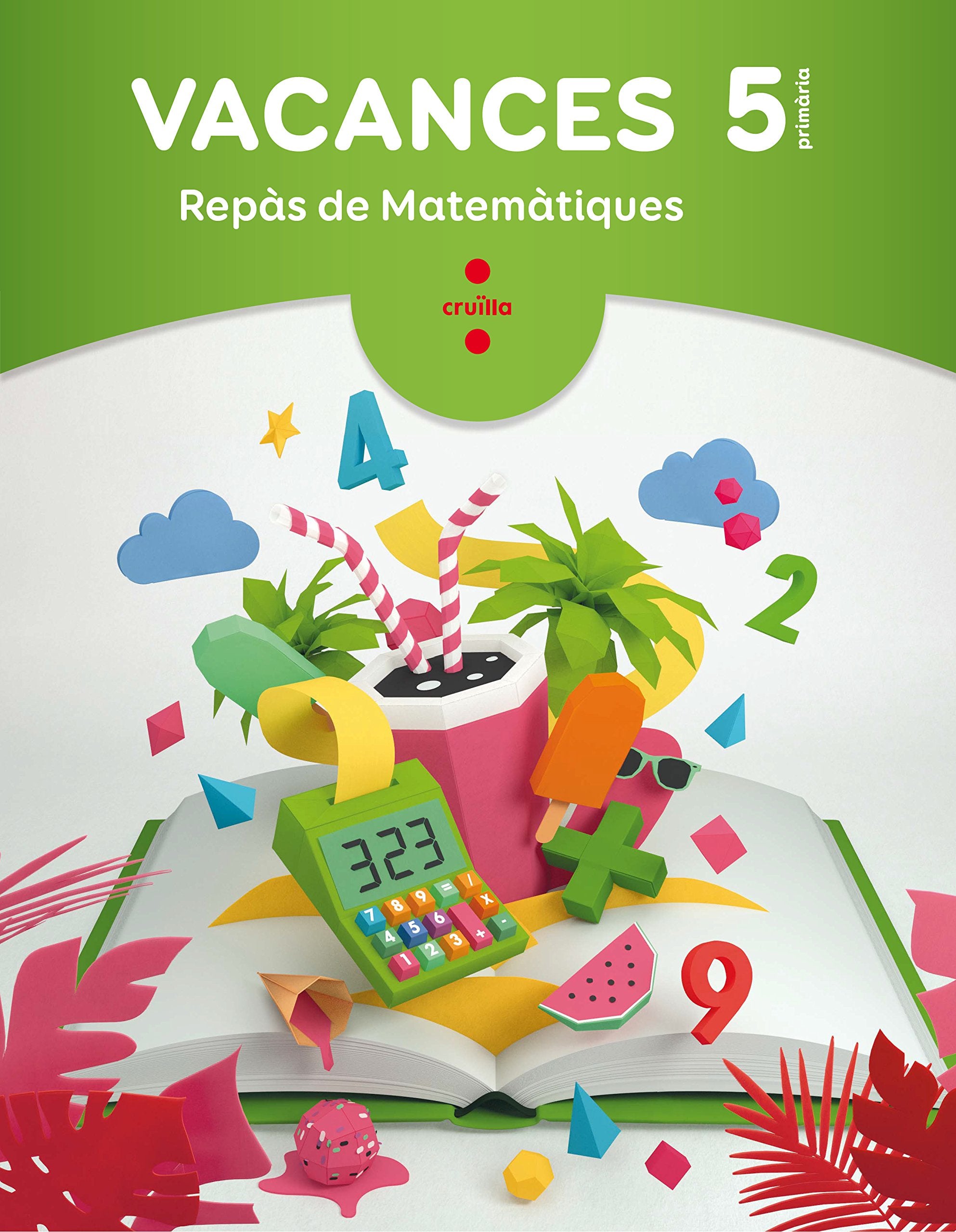 Vacances. Repàs de Matemàtiques. 5 Primària book