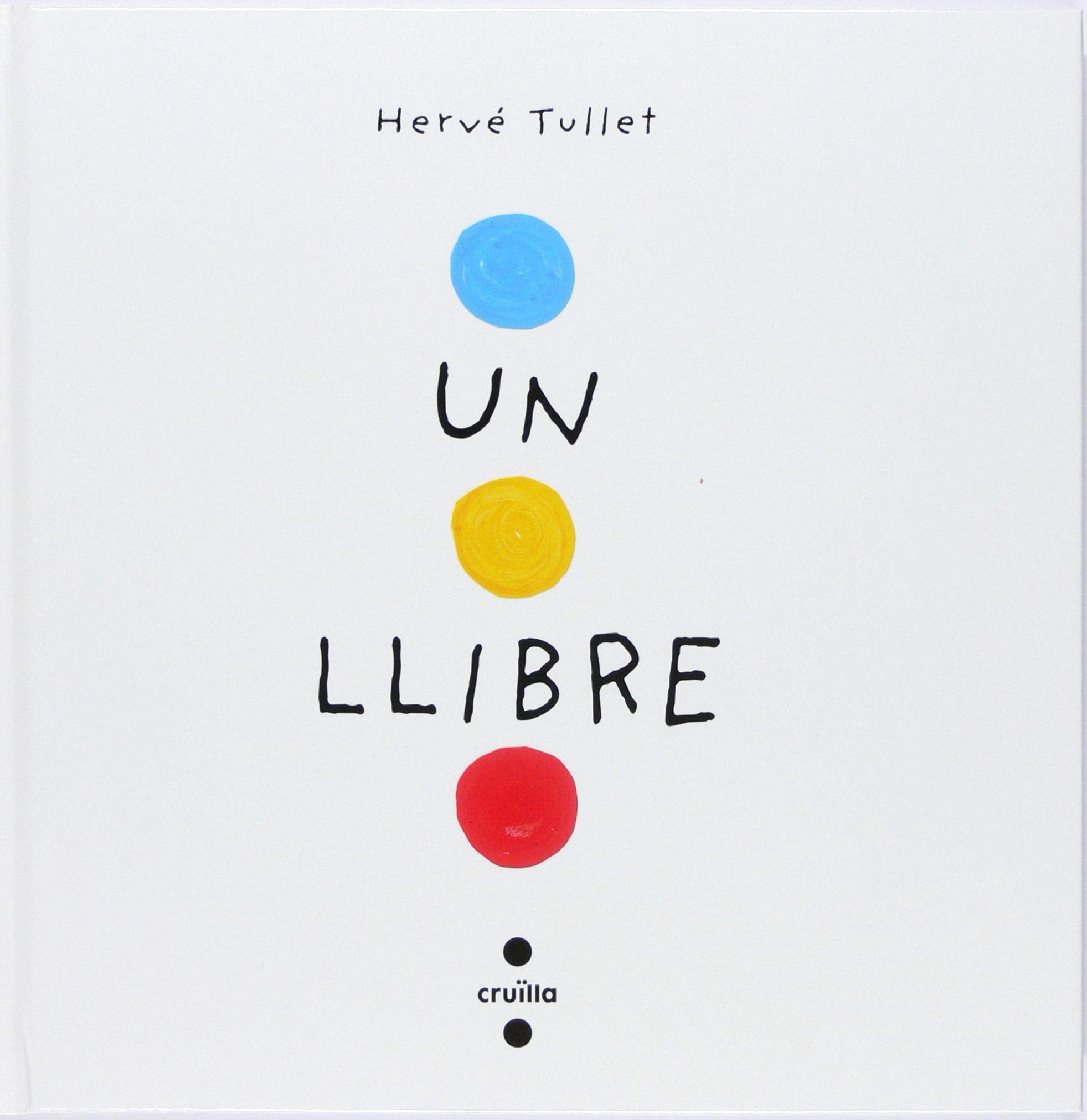 Un llibre (cartró) (Hervé Tullet) Social Sciences