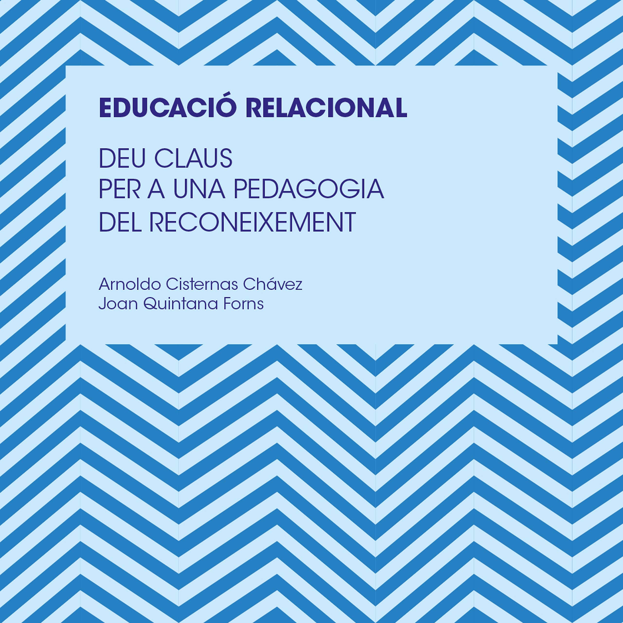 Deu Claus per a una Educació Relacional Books