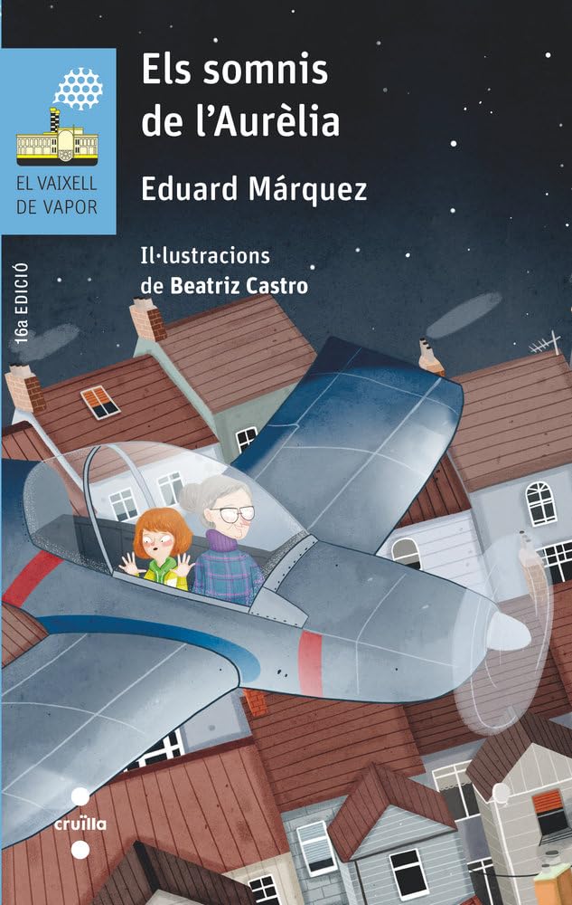 Els somnis de l'Aurèlia (El Barco de Vapor Azul, Band 94) Non-fiction