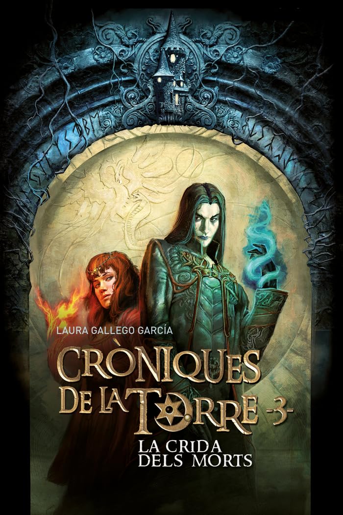 Cròniques de la Torre III. La crida dels morts (Crónicas de la Torre, Band 3) Fantasy & Sci-Fi