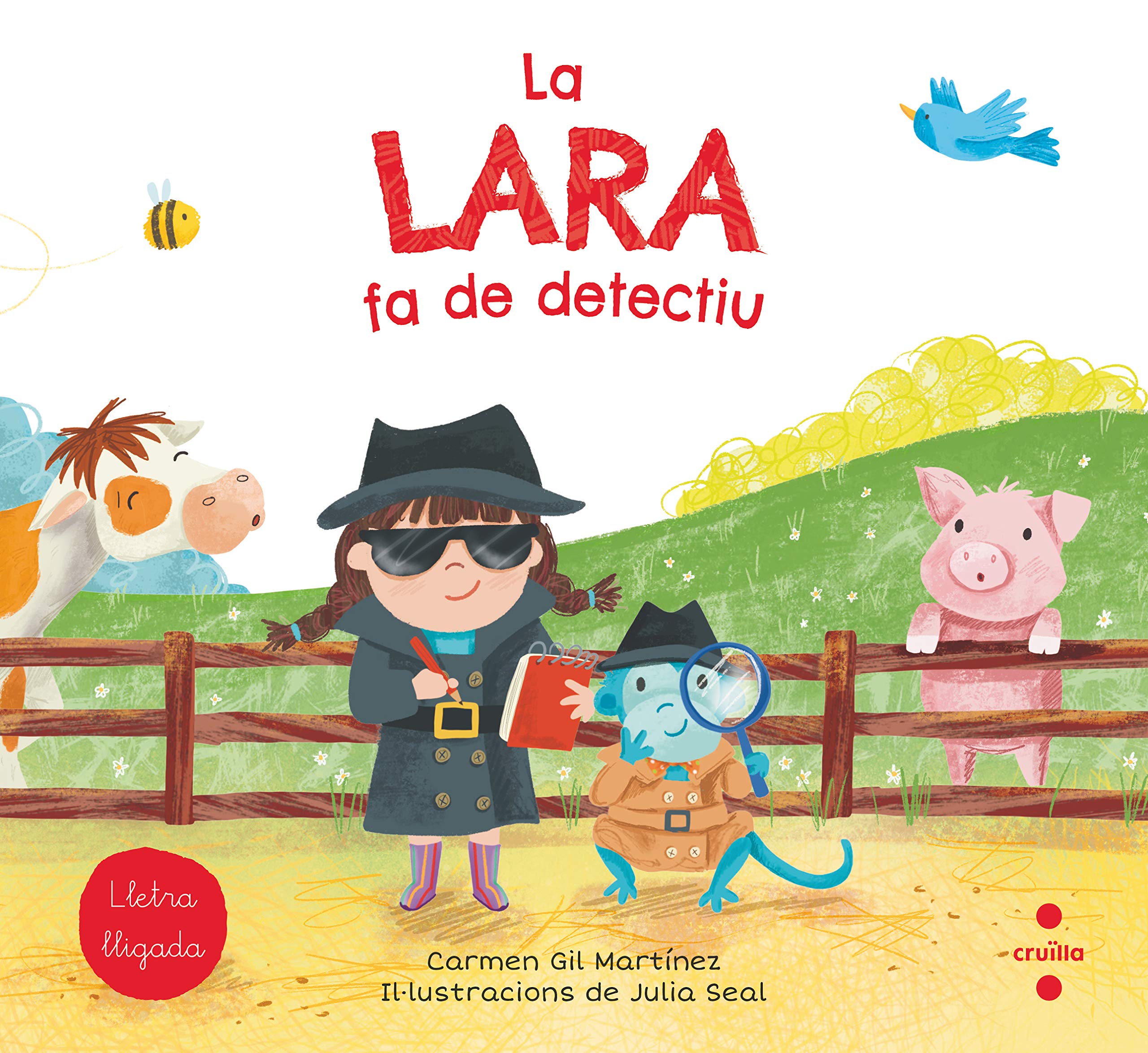 La Lara fa de detectiu (La Lara, en Lluc i en Lluís, Band 4) Children's books