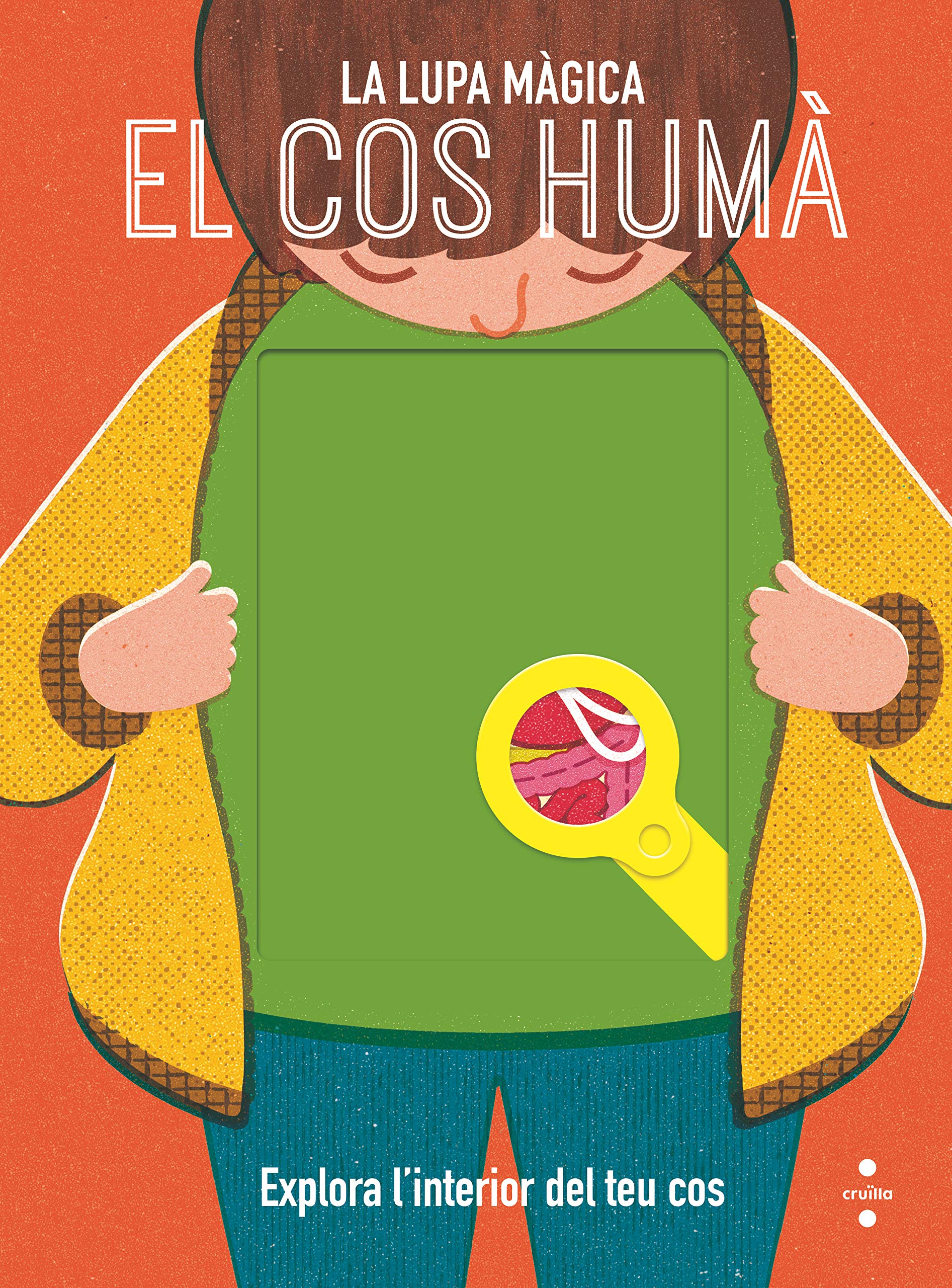 El cos humà. La lupa màgica (La lupa mágica) Novels & Short Stories