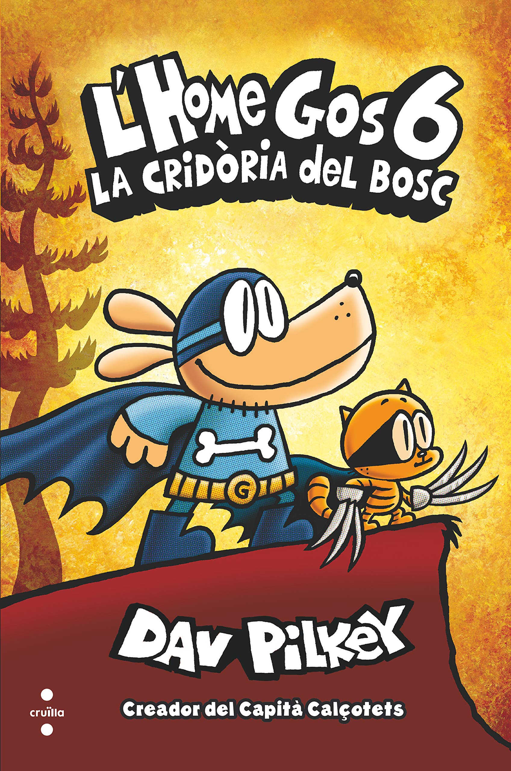L'Home Gos 6. La cridòria del bosc book