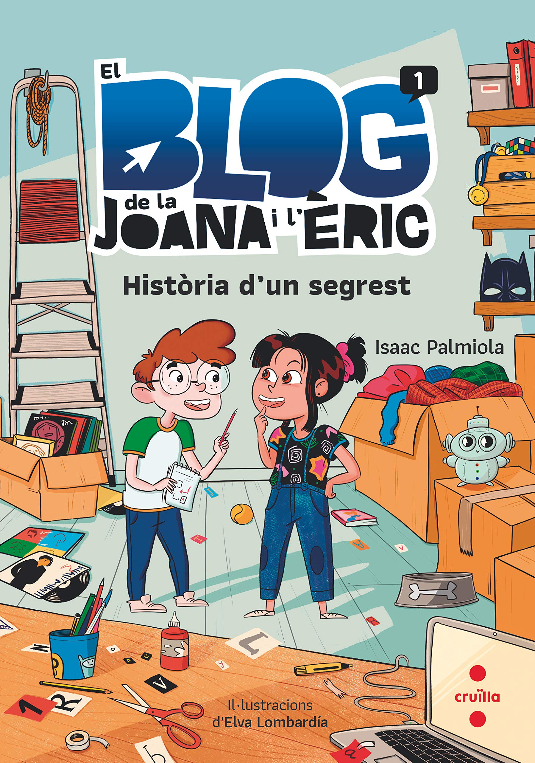 El bloc de la Joana i l'Èric 1. Historia d'un segrest (El blog de la Joana i l#Èric, Band 1) Novels & Short Stories