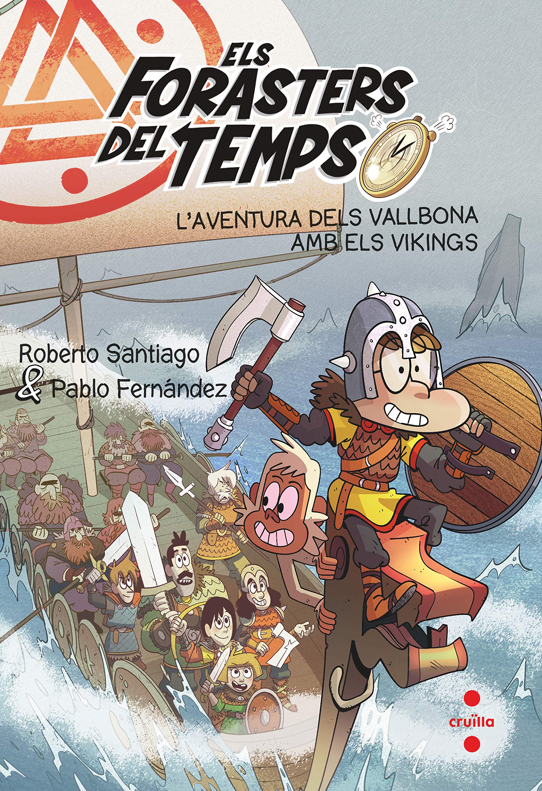 Els Forasters del temps 11: L'aventura dels Vallbona amb els vikings Novels & Short Stories
