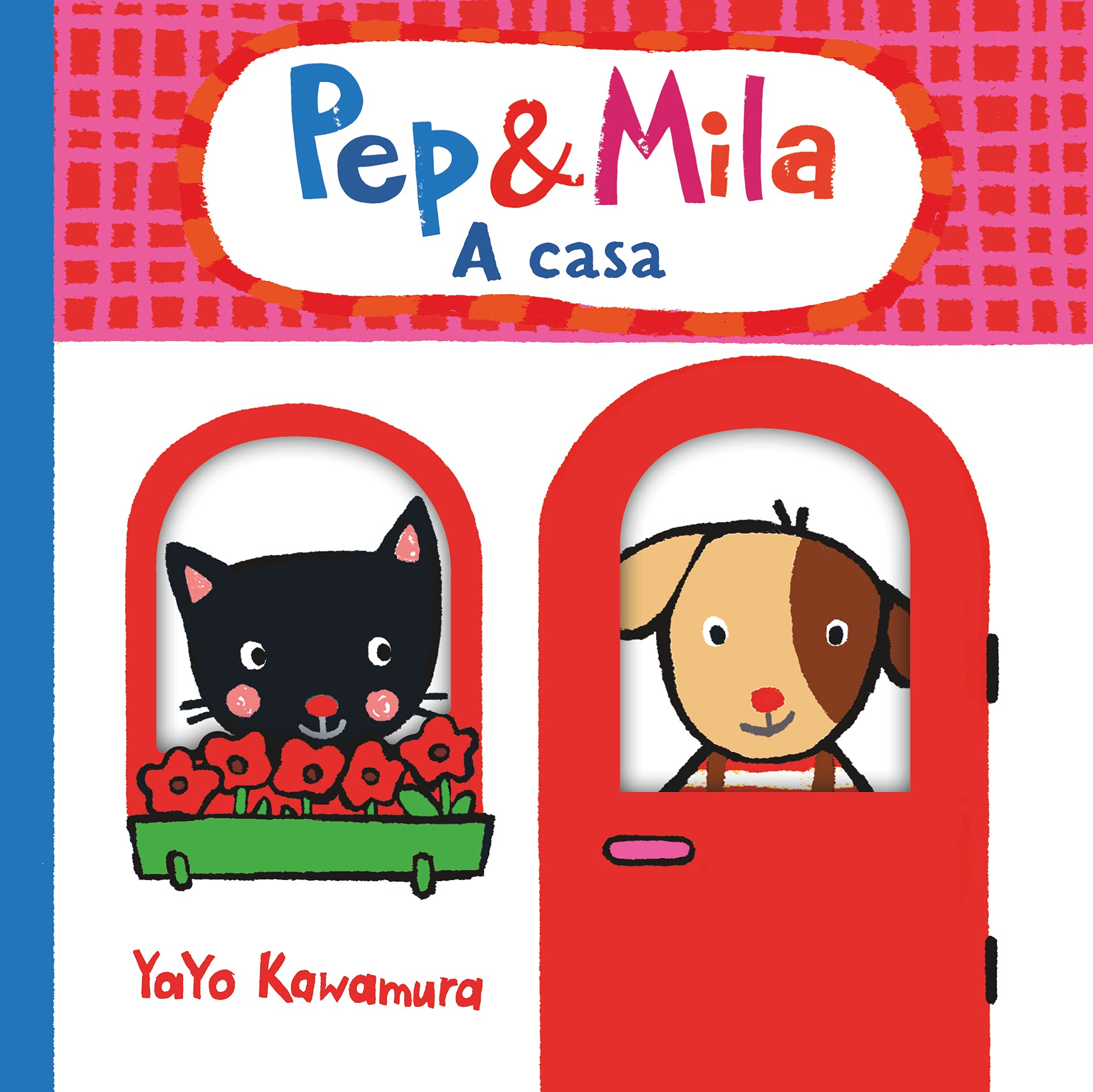 Pep i Mila. A casa book