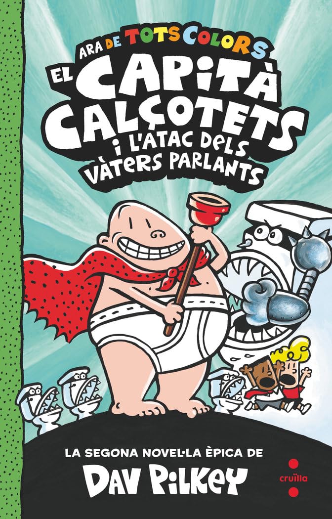 2. El Capità Calçotets i l'atac dels vàters parlants book