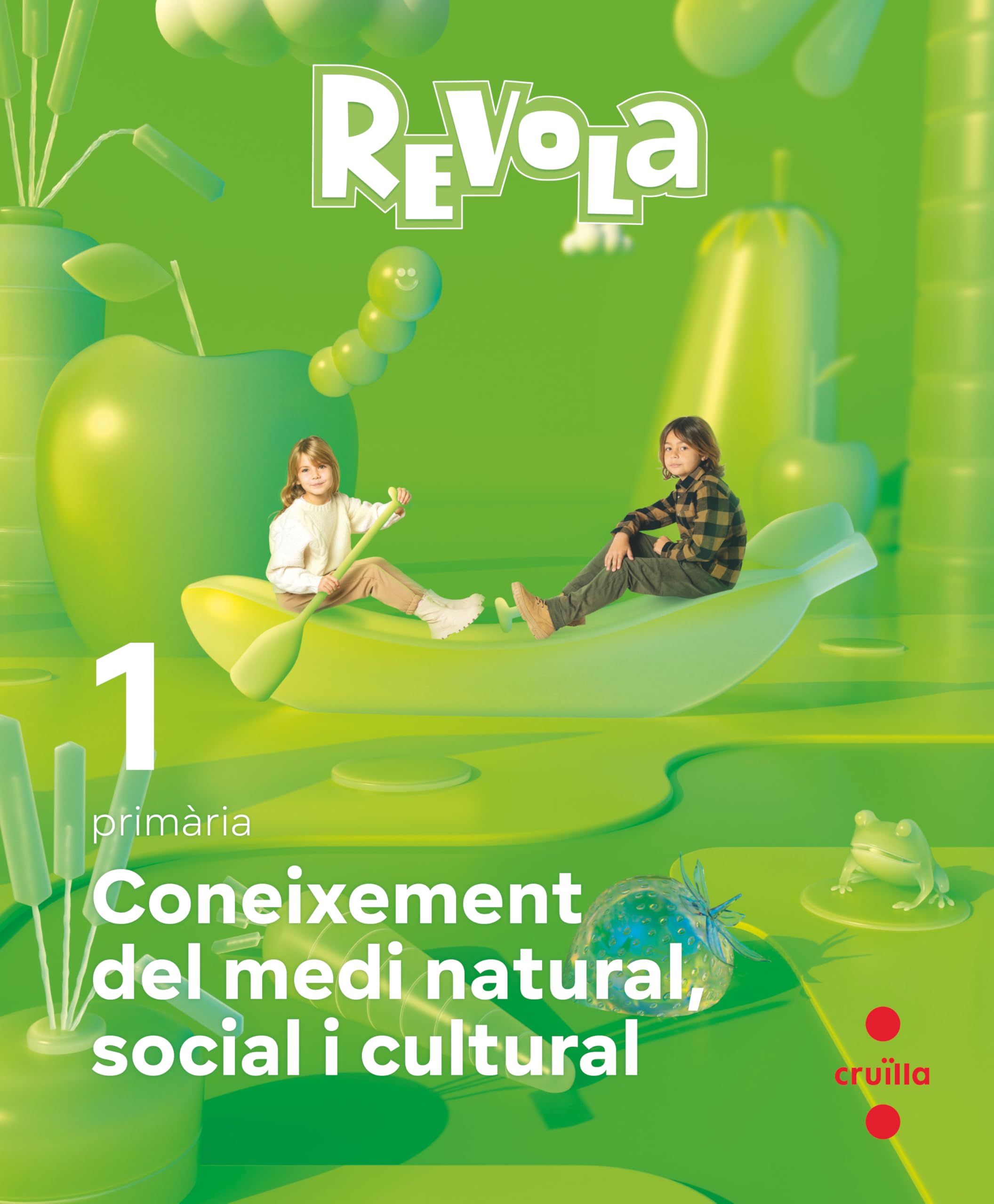 Coneixement del medi natural, social i cultural. 1 Primària. Revola. Cruilla book