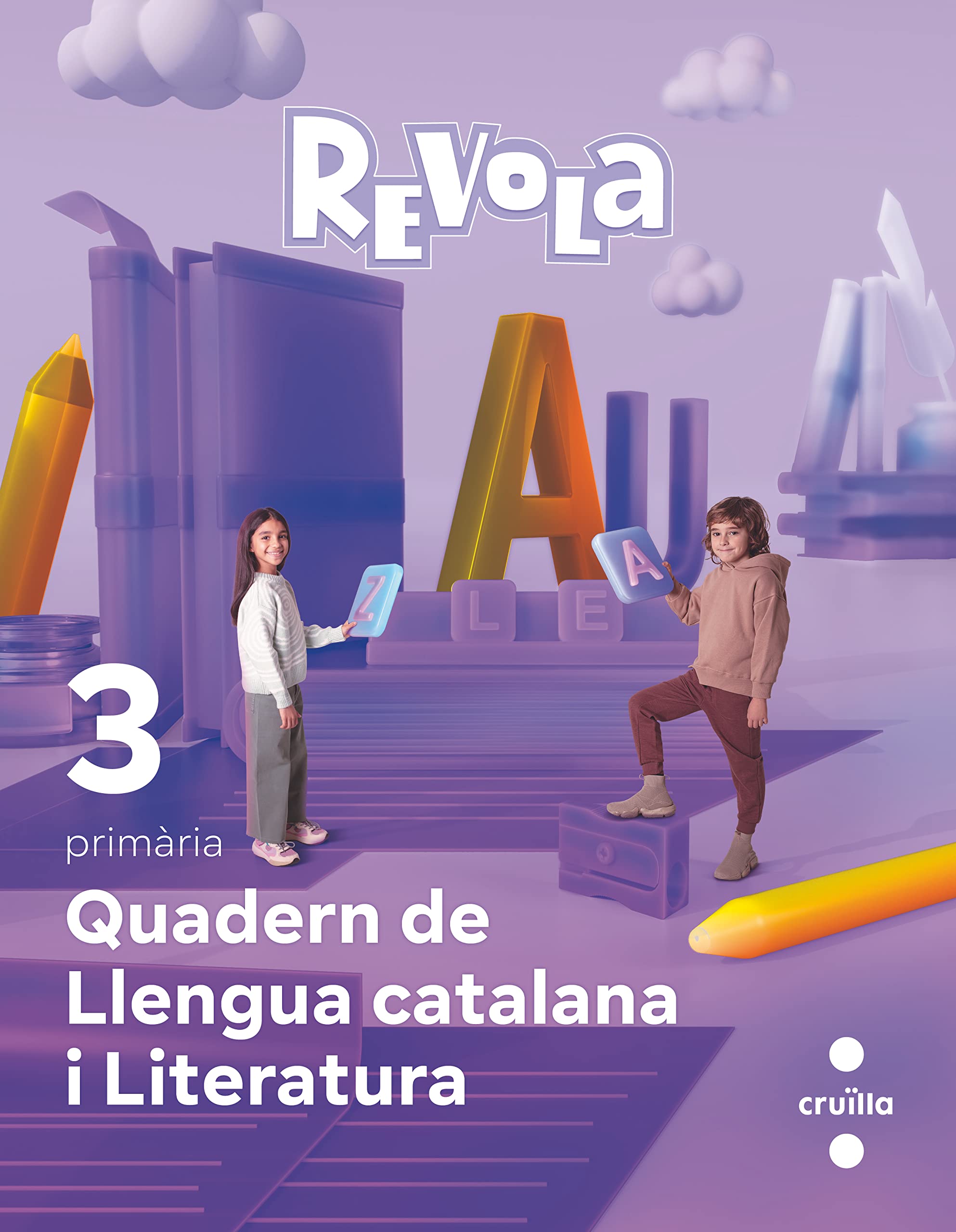 Quadern de Llengua Catalana i Literatura. 3 Primària. Revola. Cruilla book