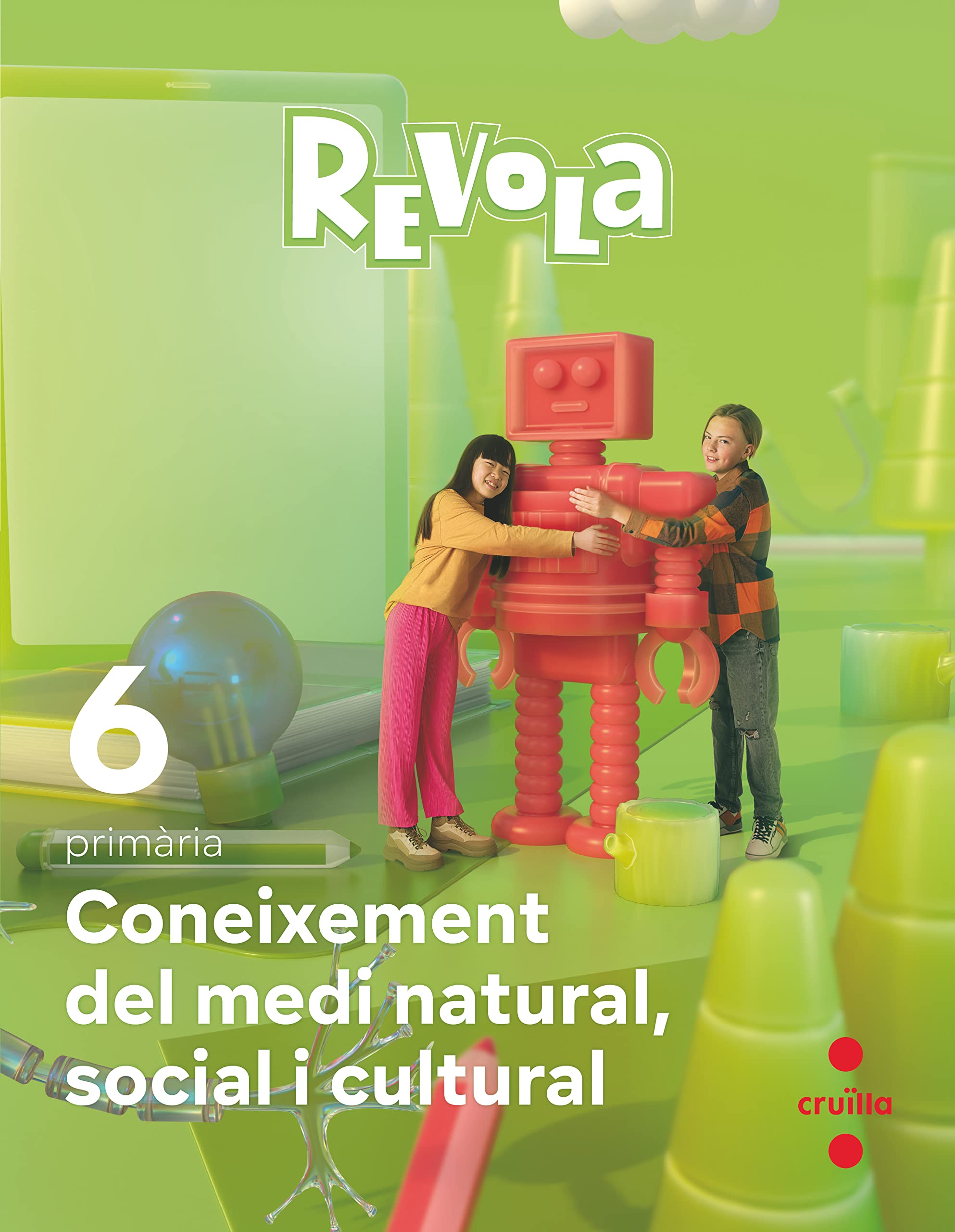 Coneixement del Medi Natural, Social i Cultural. 6 Primària. Revola. Cruilla book