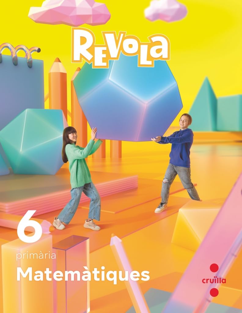Matemàtiques. 6 Primària. Revola. Cruilla Non-fiction