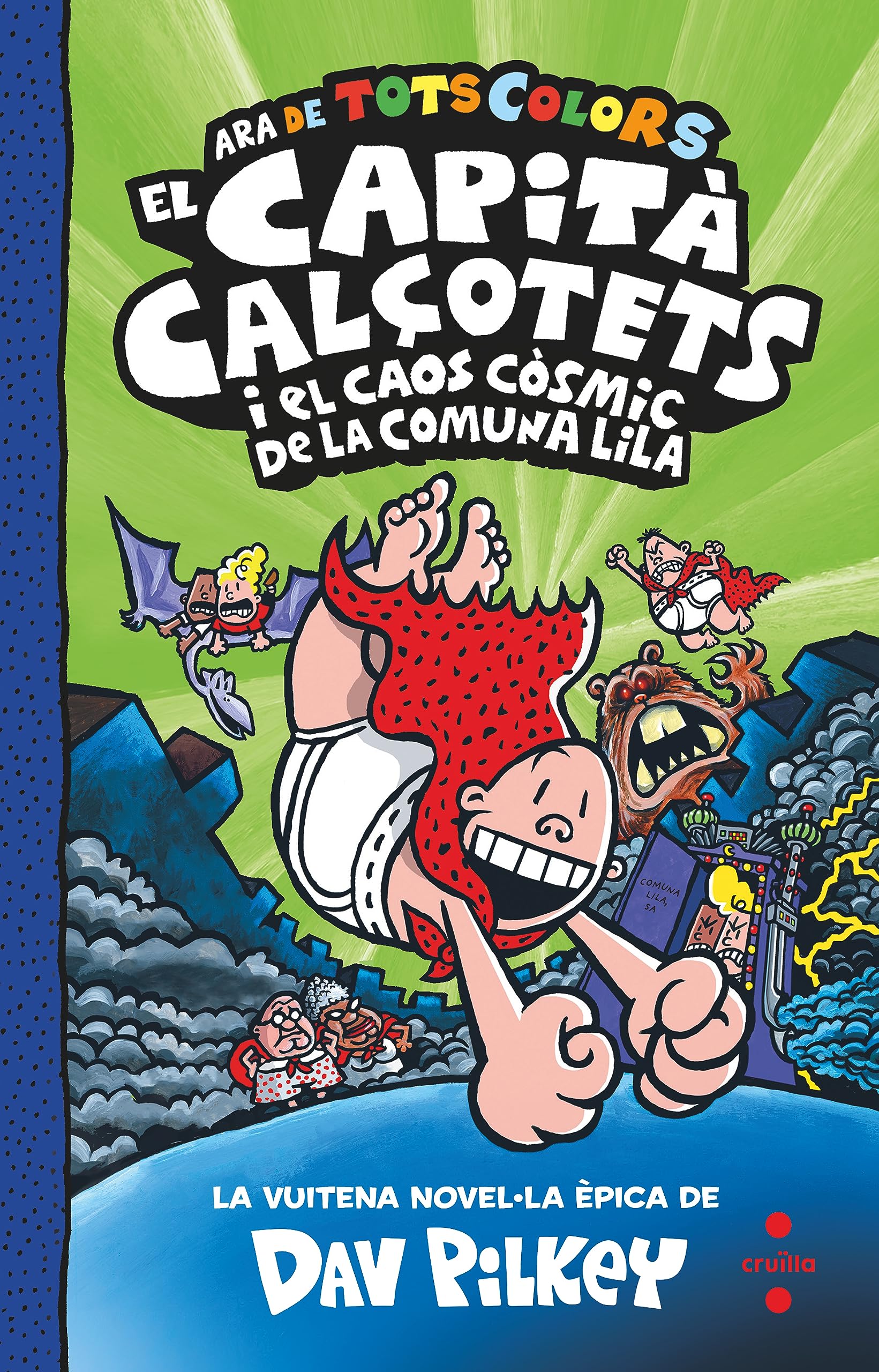 8. El Capità Calçotets i el caos còsmic de la Comuna Lila book