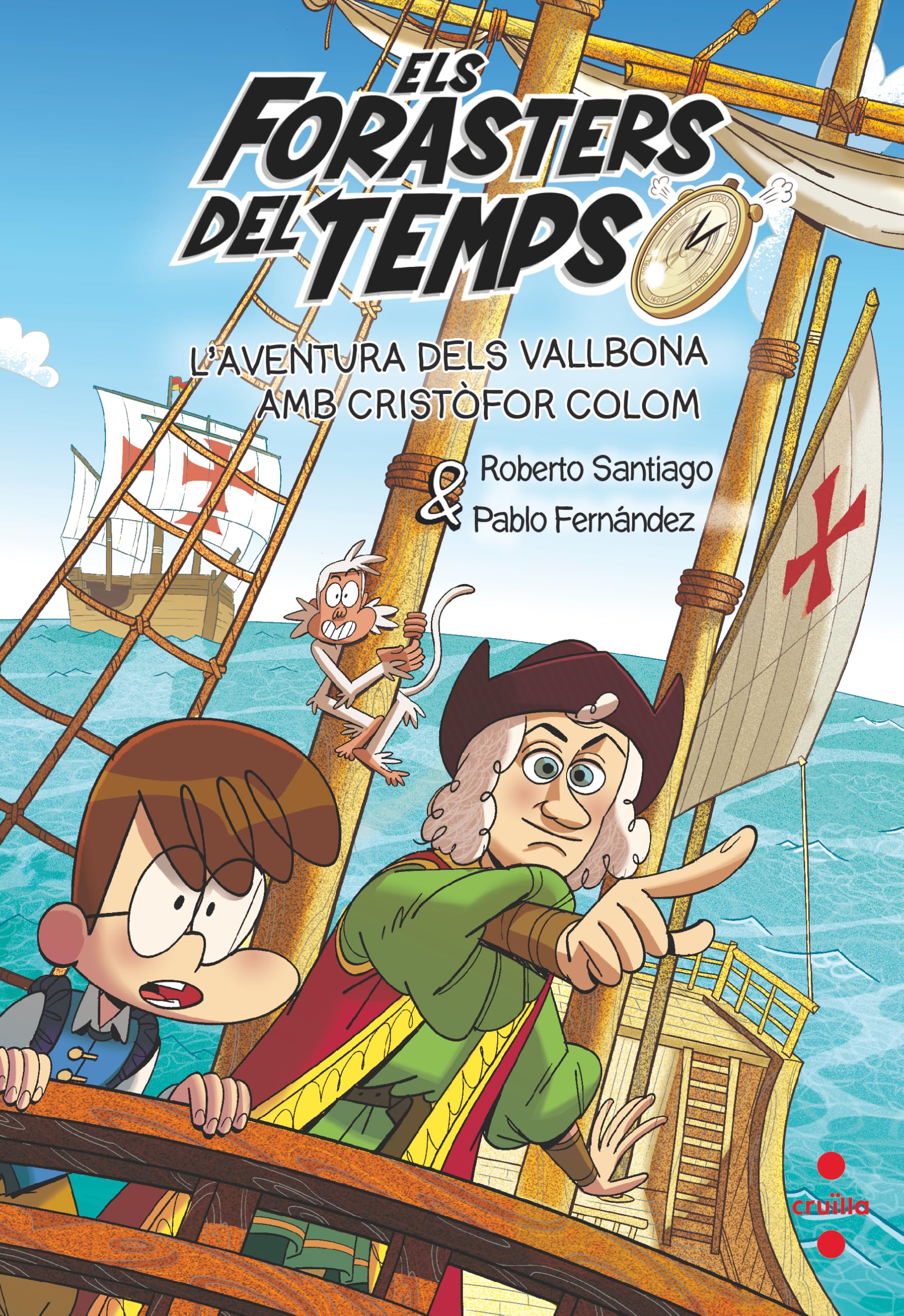 Els Forasters del Temps 18 L'aventura dels Vallbona amb Cristòfor Colom book