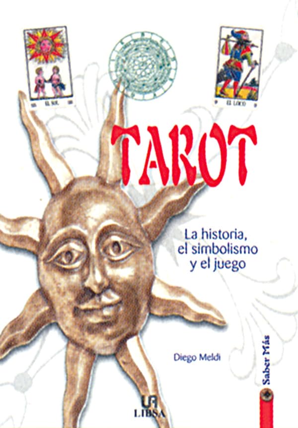 Tarot: La Historia, el Simbolismo y el Juego book