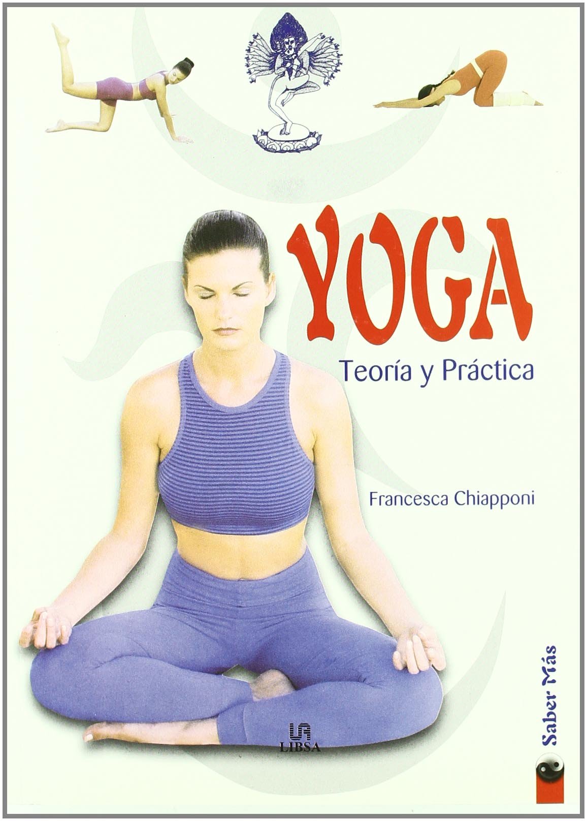 Yoga: Teoría y Práctica (Saber Más, Band 2) Lifestyle