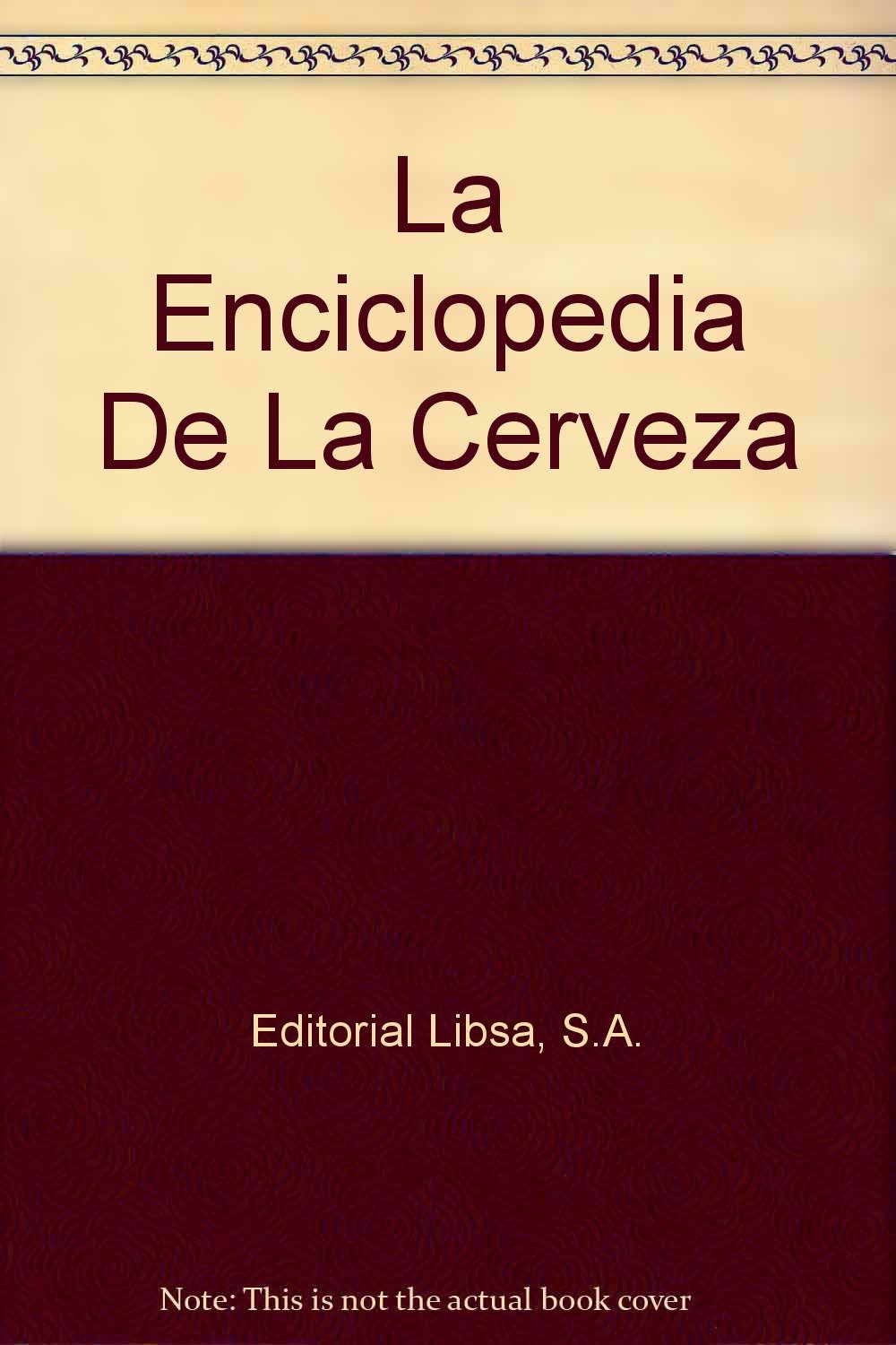La Enciclopedia De La Cerveza Learning & Reference
