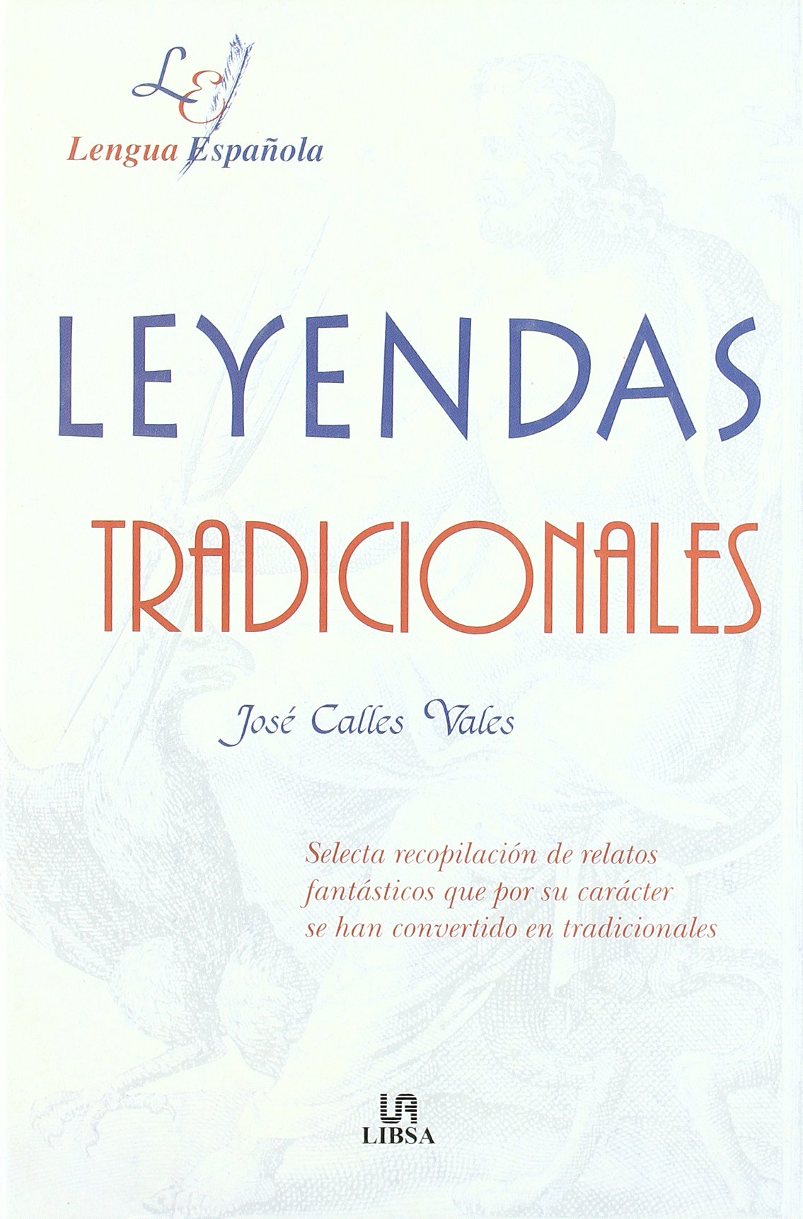 Leyendas tradicionales / Traditional Legends book