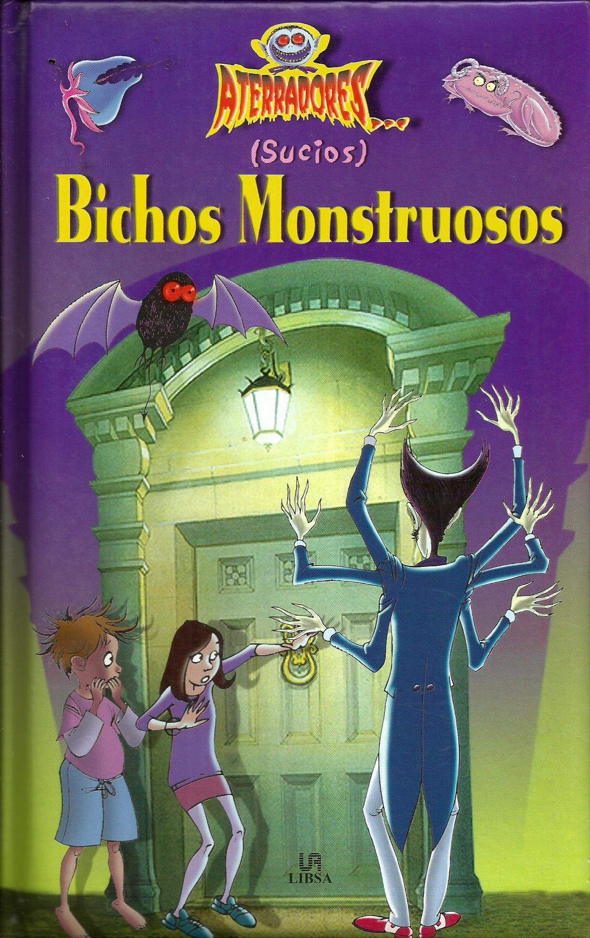 (sucios) Bichos Monstruosos Books