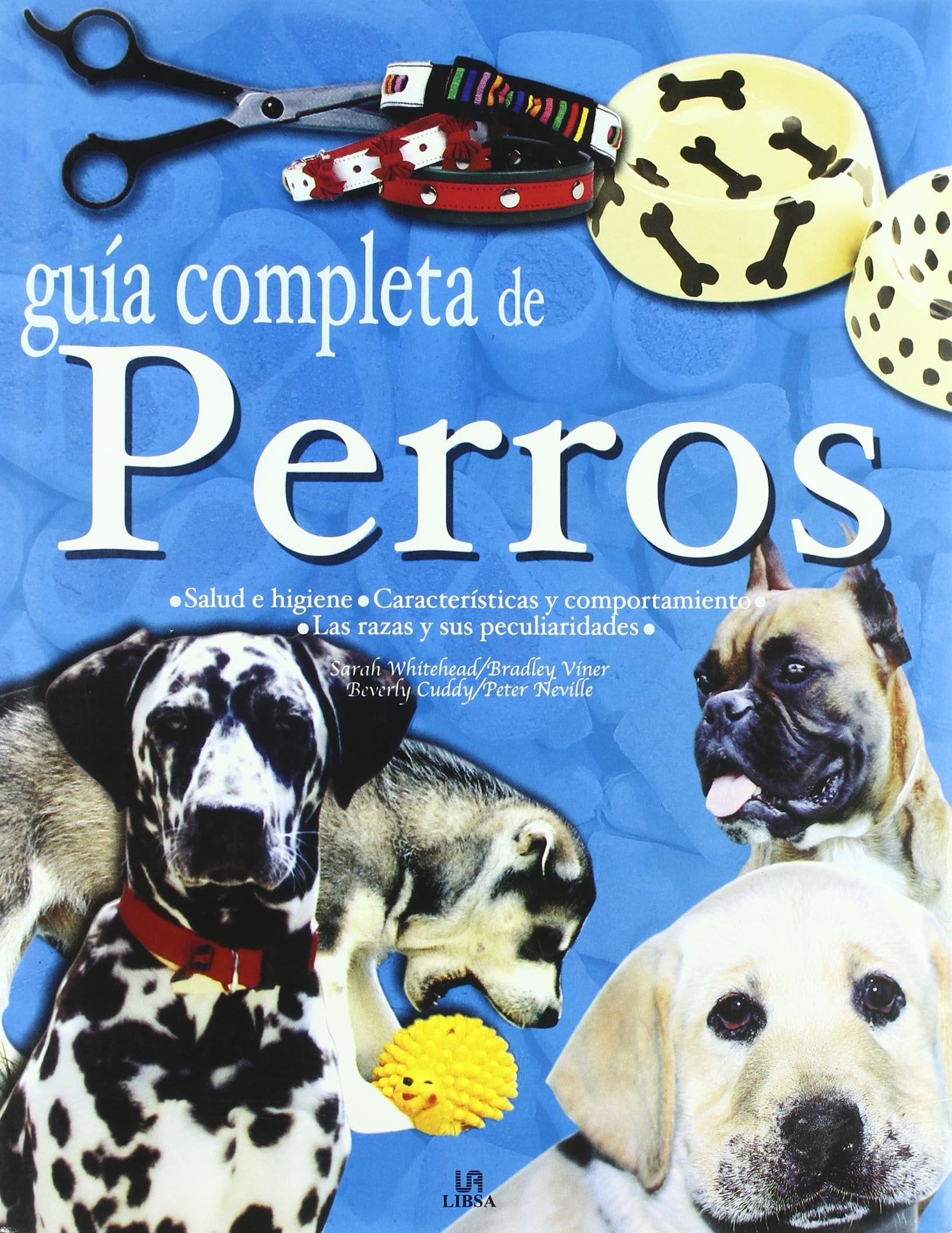 Guía completa de perros (Guías Completas, Band 1) Pets