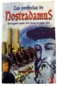 Las Profecias de Nostradamus: Presagios Desde 1547 Hasta El Siglo XXI Leisure, Home & Garden