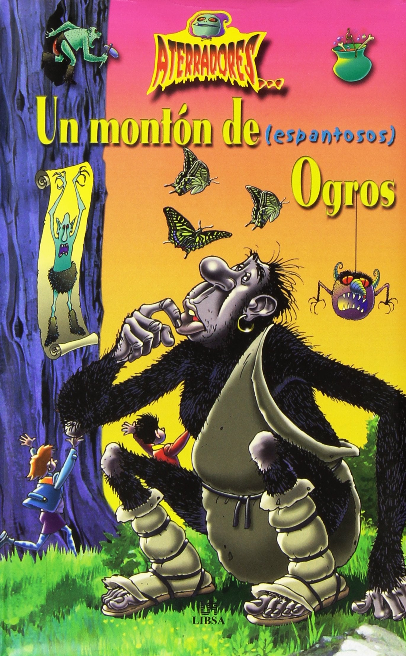 Un montón de espantosos ogros / A Bunch of Gruesome Ogres book