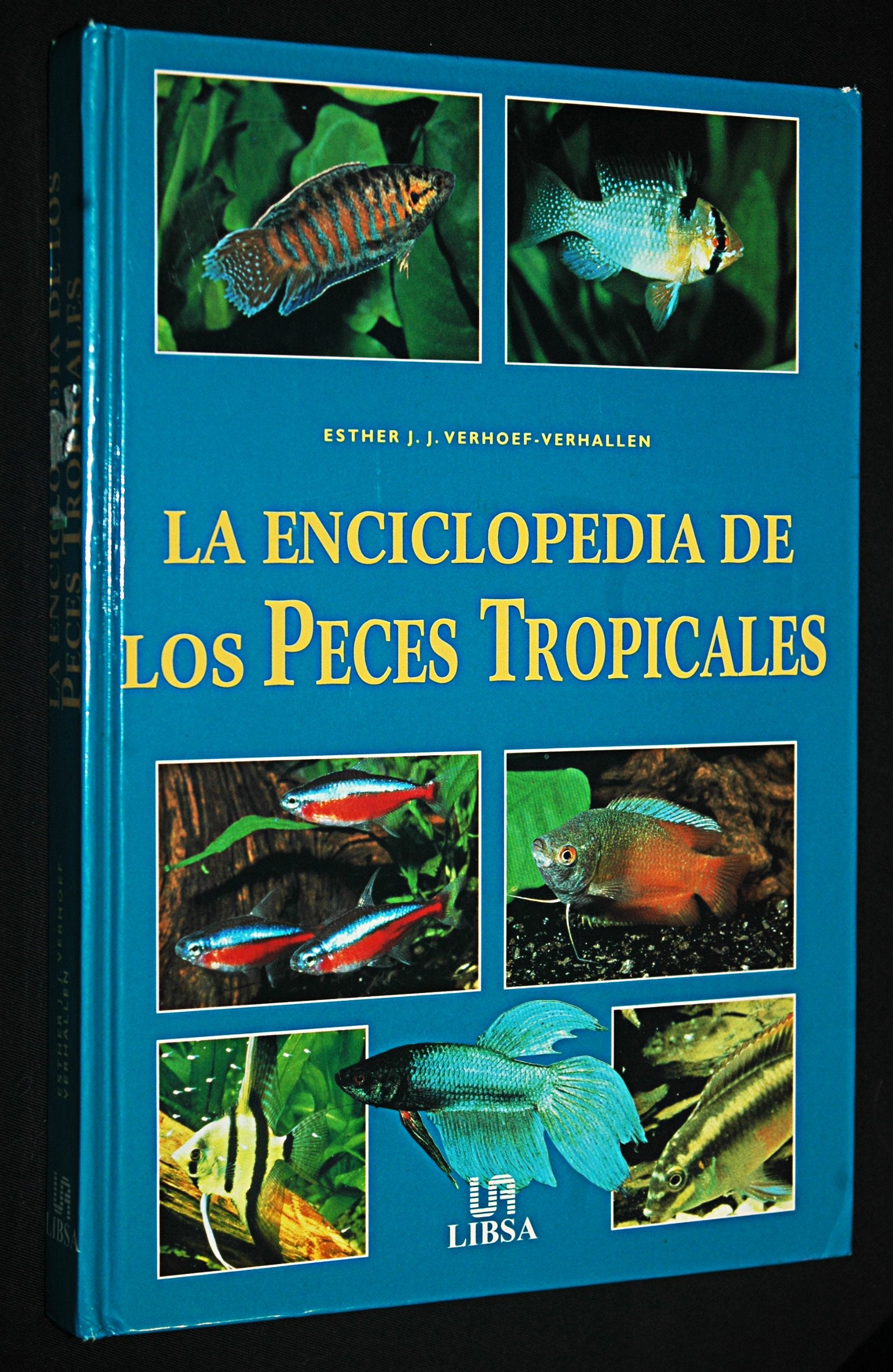 La enciclopedia de los peces tropicales / Encyclopedia of Tropical Fish book