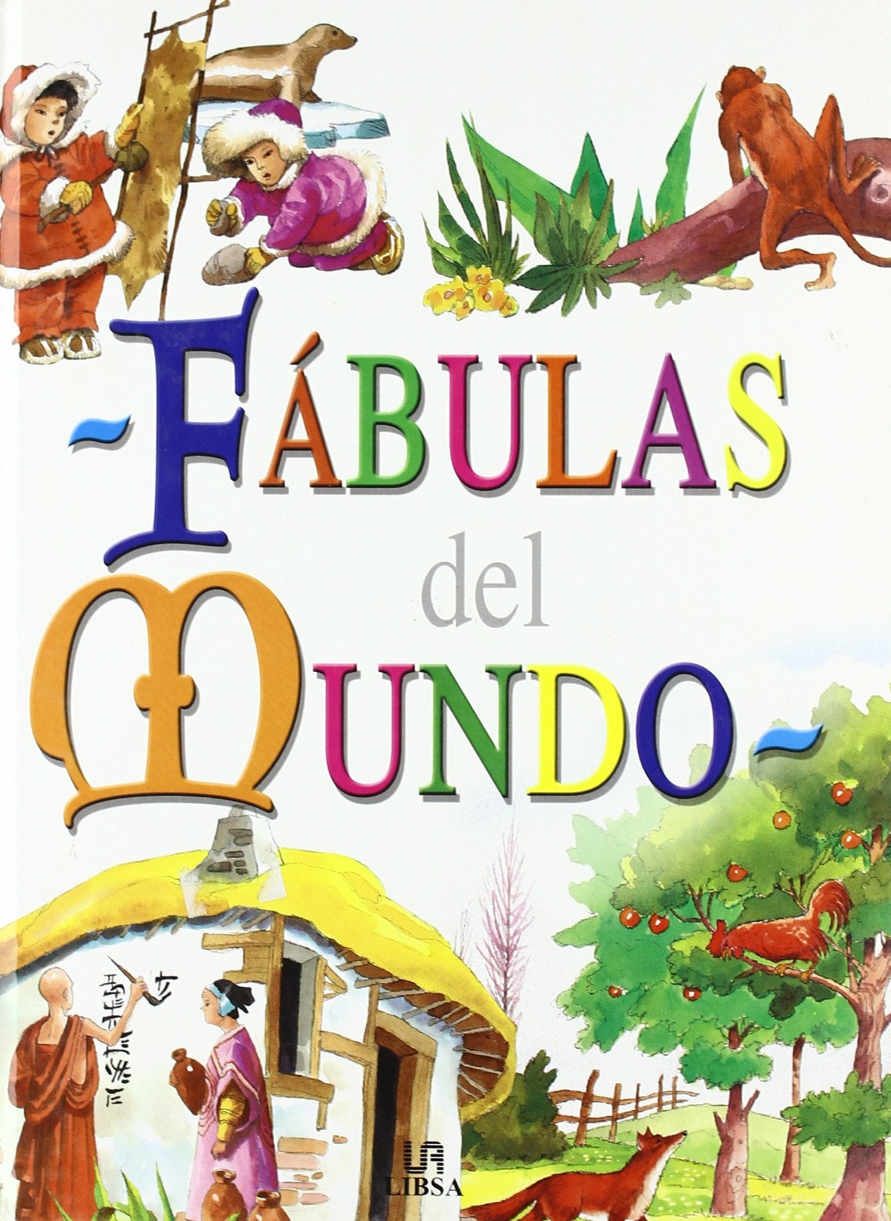Fabulas del mundo / Fables of the World Fairy Tales & Legends