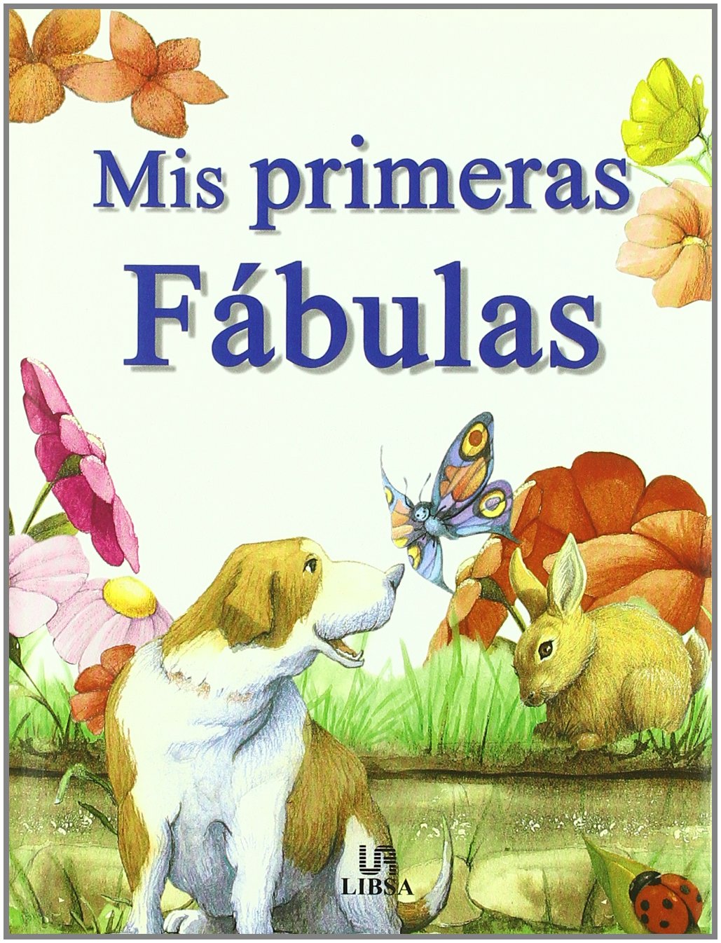 Mis Primeras Fábulas (Joyas y Tesoros, Band 7) Books