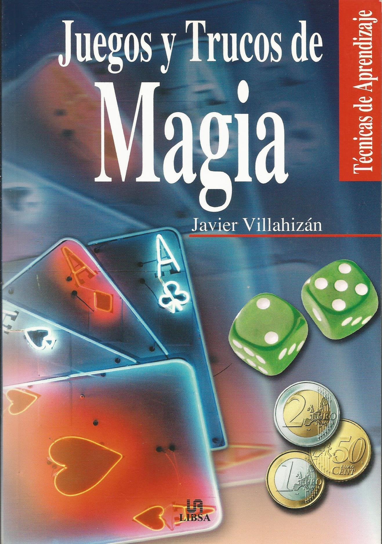 Juegos y trucos de magia/ Games and Magic Tricks book