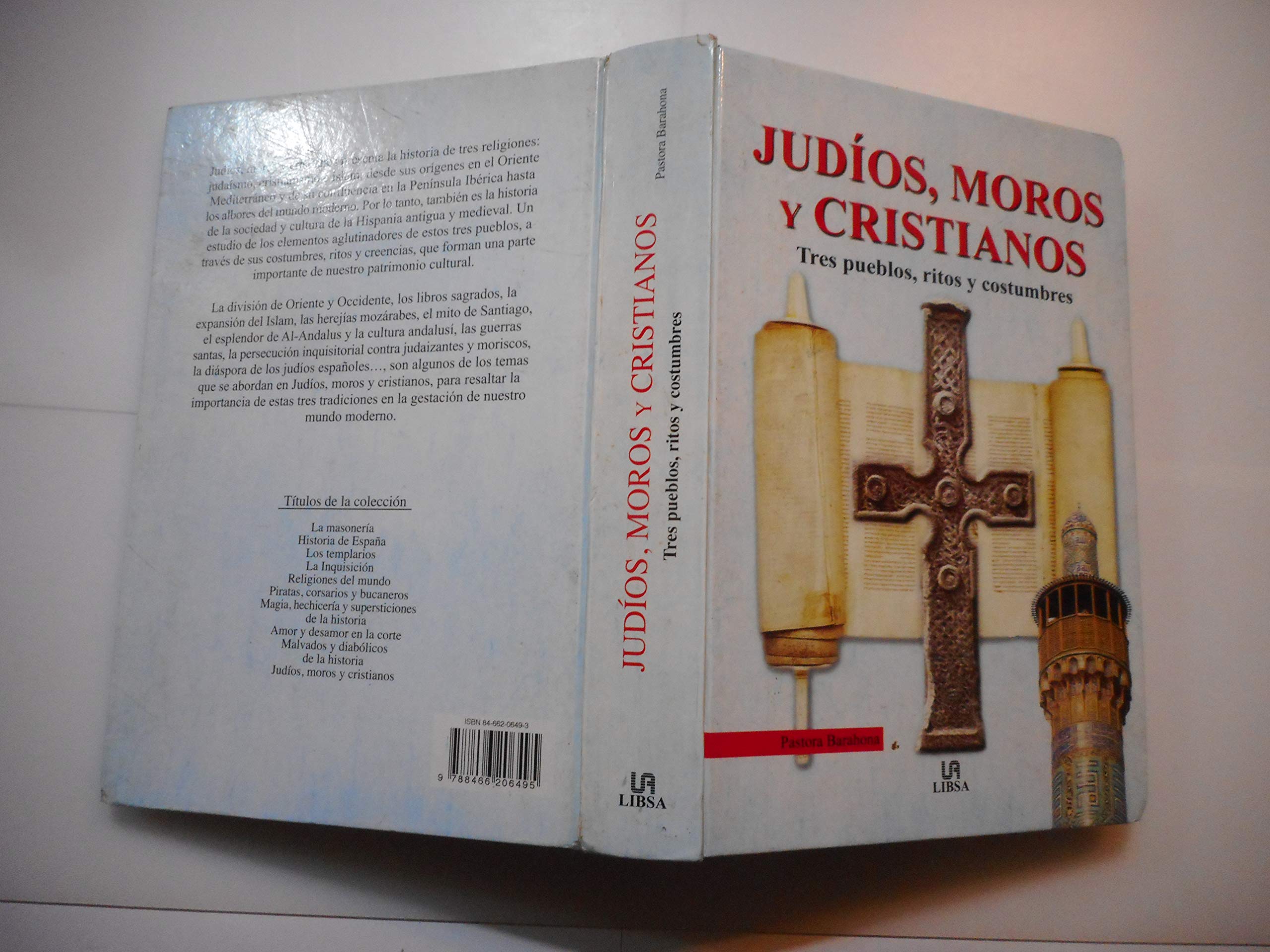 Judios, moros y cristianos / Jews, Moors and Christians: Tres pueblos, ritos y costumbres book