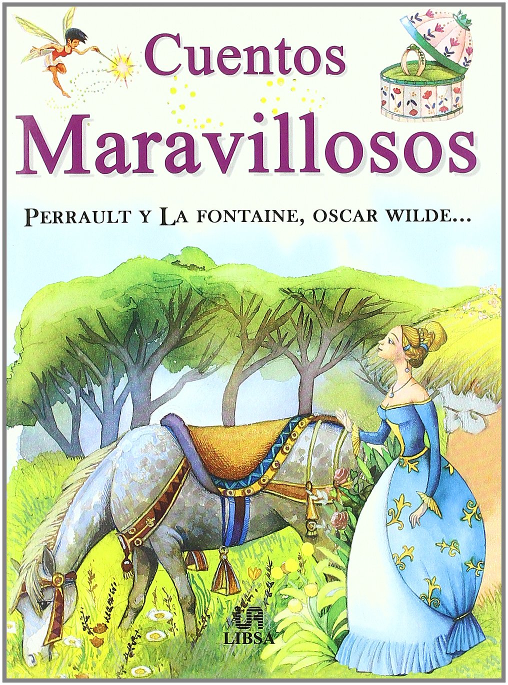 Cuentos Maravillosos: Perrault y La Fontaine, Oscar Wilde... book