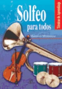Solfeo para todos / Music Theory for All Arts & Music