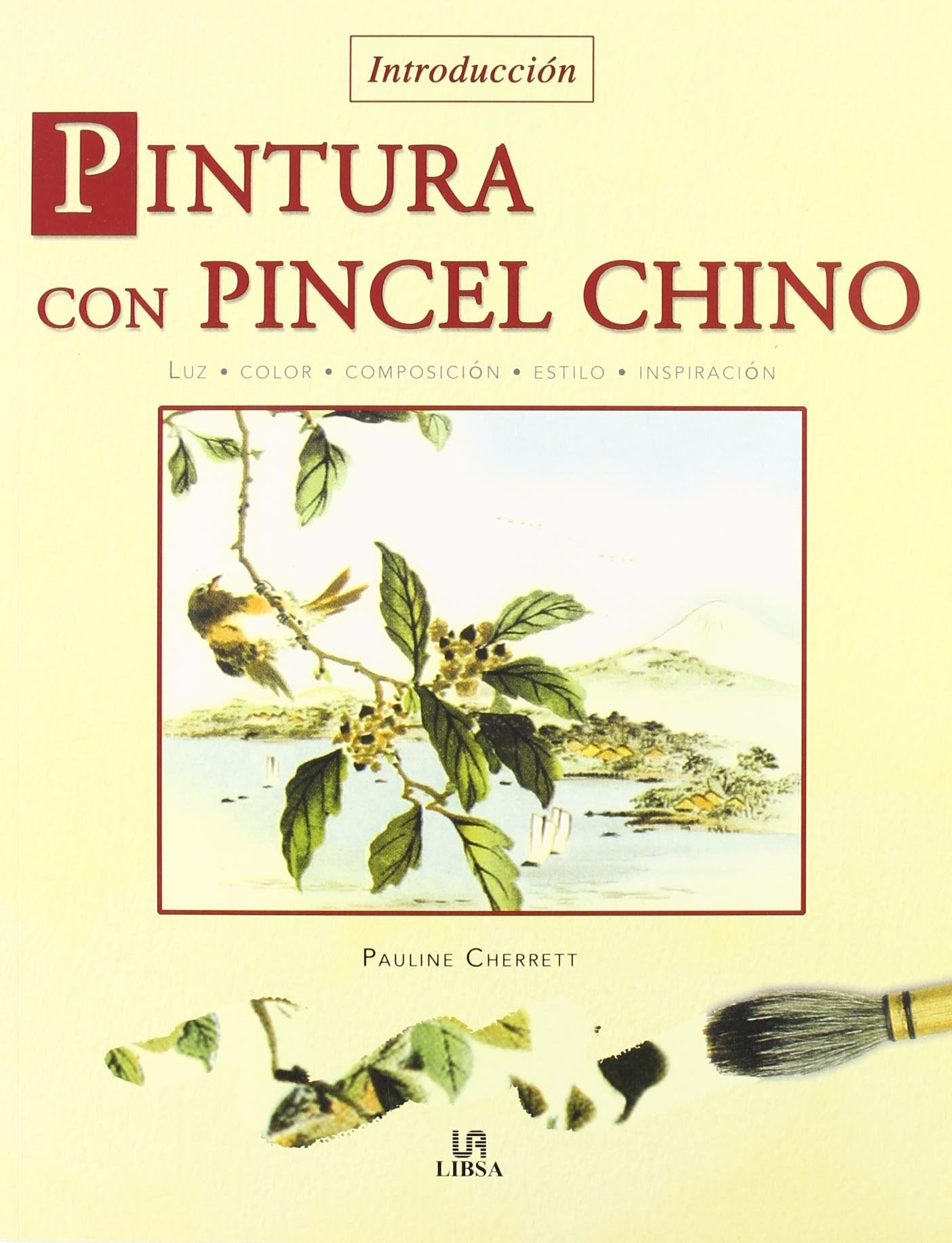 Introduccion pintura con pincel chino / Introduction to Chinese Brush Painting book