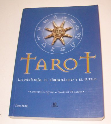 Tarot: la historia, el simbolismo y el juego book