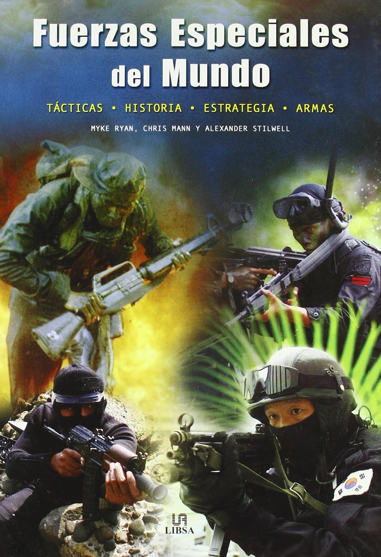 Fuerzas especiales del mundo Contemporary literature