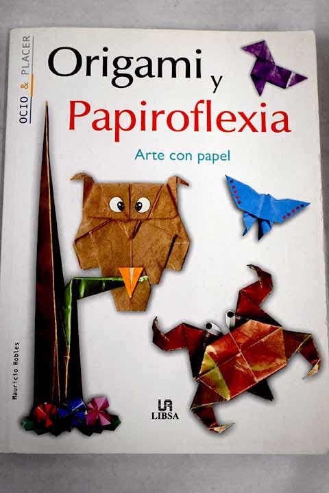 Origami y papiroflexia/ Origami and Paperfolding Hobbies & Crafts