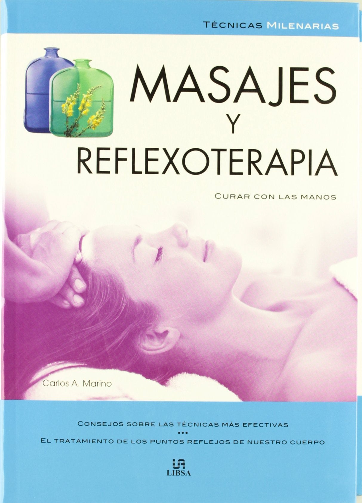 Masajes Y Reflexoterapia/ Massages and Reflexotherapy book