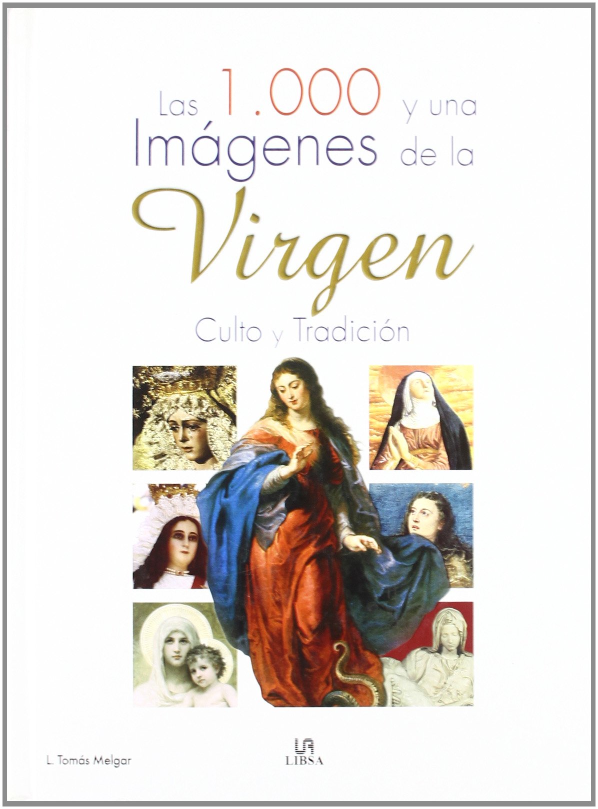 1001 imágenes de la Virgen book