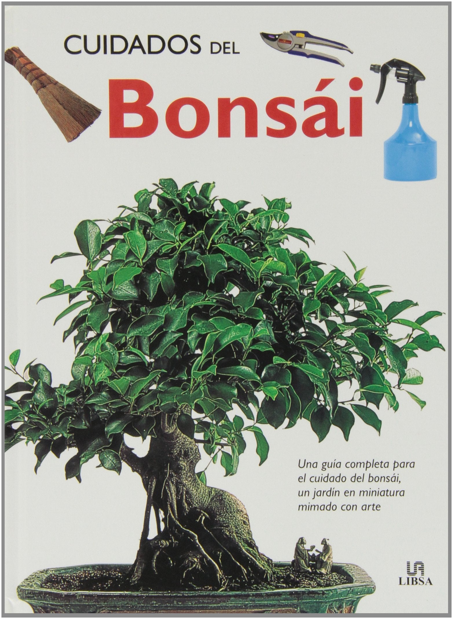 Cuidados del Bonsai/ Bonsai Care book