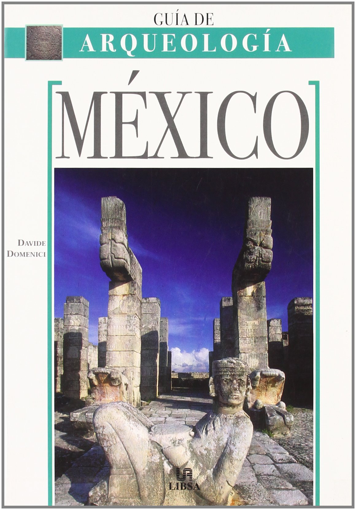 México (Guías Monumentales, Band 5) Social Sciences