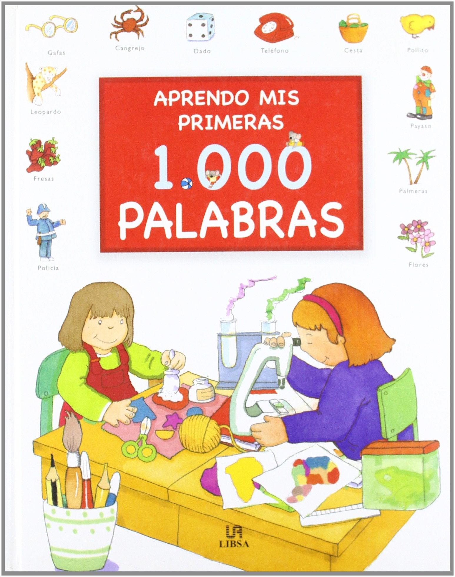 Aprendo Mis Primeras 1000 Palabras / I Learn My First 1000 Words book