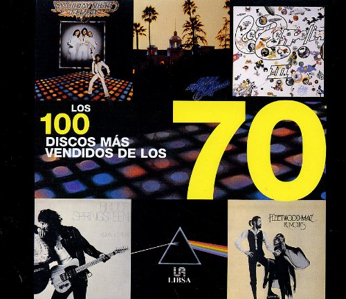 Los 100 Discos Mas Vendidos De Los 70/the 100 Most Sold Albums of the 70s Arts & Music
