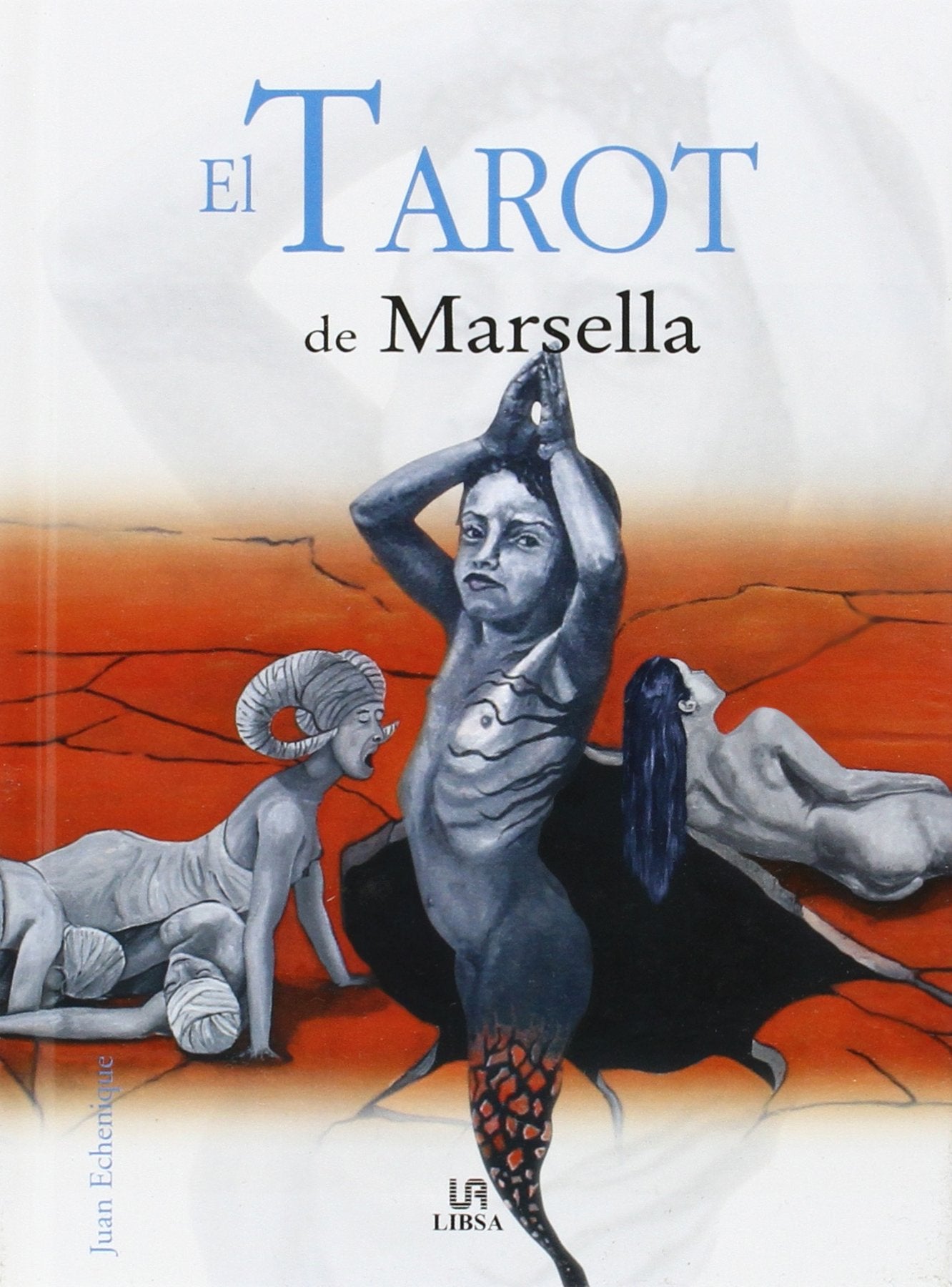 El Tarot De Marsella/the Tarot of Marsella (Packs Del Saber Oculto) Religion & Esotericism