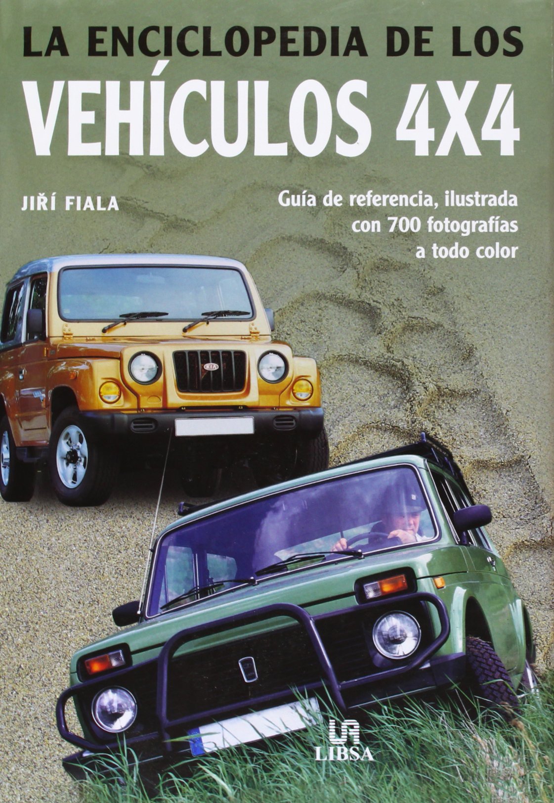 Enciclopedia de los vehículos todoterreno (Pequeñas Enciclopedias, Band 10) Travel