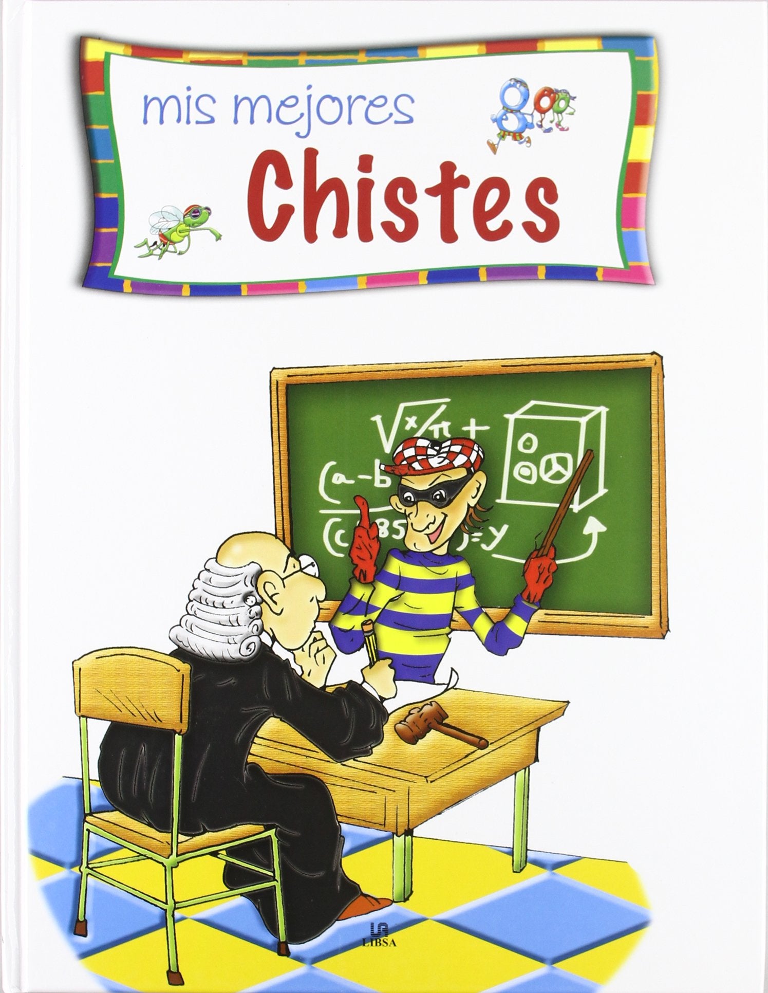 Mis Mejores Chistes/ My Best Jokes book